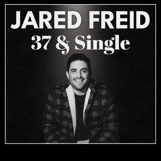 Jared Freid: 37 & Single
